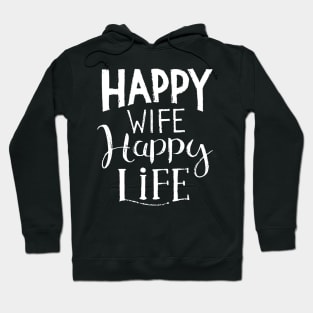 Happy wife happy life Hoodie